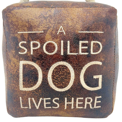 A Spoiled Dog Lives Here Doorstop, 16cm Novelty Slogan Door Stop Rope Handle - Doorstop